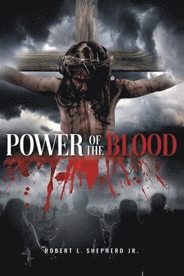 Power of the Blood 1