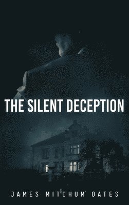 The Silent Deception 1