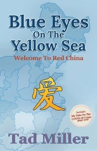 bokomslag Blue Eyes on the Yellow Sea