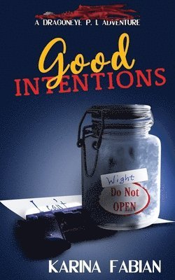 Good Intentions 1