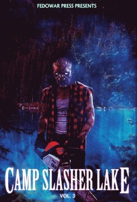 D W Hitz, Jonathan Maberry, Mj Mars - Camp Slasher Lake, Inbunden
