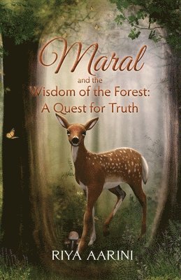 Maral and the Wisdom of the Forest 1