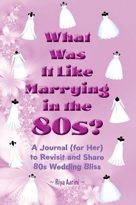 What Was It Like Marrying in the 80s? 1