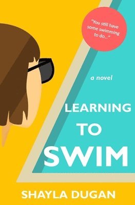Learning to Swim 1