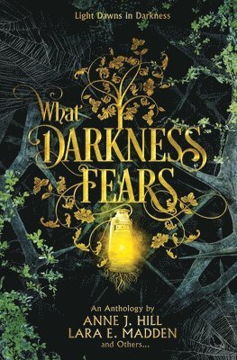 What Darkness Fears 1