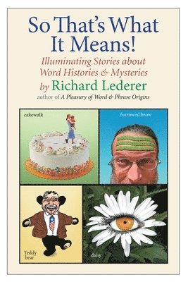 Richard Lederer - So That's What It Means!, Häftad