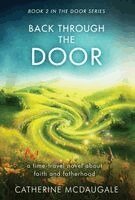 Catherine McDaugale - Back Through the Door, Inbunden