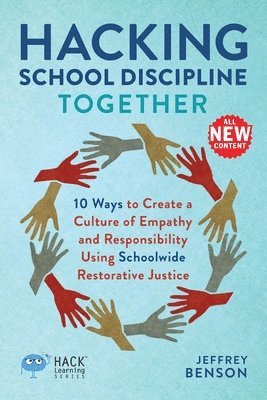 Jeffrey Benson - Hacking School Discipline Together, Häftad