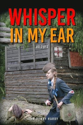 Whisper in my ear Volume 2 of 3 1