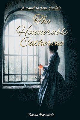 The Honourable Catherine 1