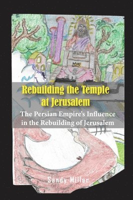 bokomslag Rebuilding the Temple at Jerusalem