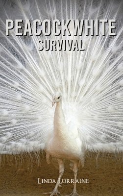 bokomslag Peacockwhite Survival