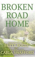 Carla Swafford, Betty Bolté - Broken Road Home, Häftad. Tillgänglighet: Lägg i varukorg