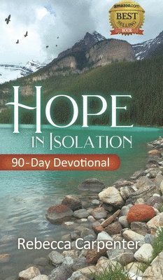 Rebecca Carpenter - Hope in Isolation, Inbunden