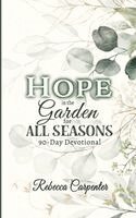 Rebecca Carpenter - Hope in the Garden for All Season, Häftad