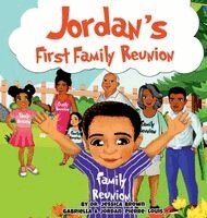 Jessica Brown, Gabriella Pierre-Louis, Jordan Pierre-Louis - Jordan's First Family Reunion, Inbunden