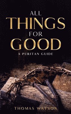 All Things for Good 1