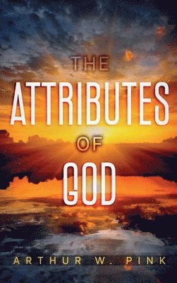 The Attributes of God 1