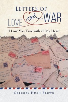 bokomslag Letters of Love and War