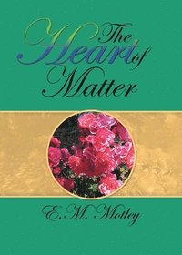 bokomslag The Heart of Matter