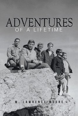 bokomslag Adventures of A Lifetime