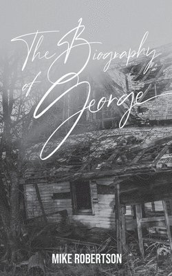 Biography of George