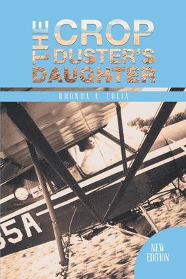 The Crop Duster's Daughter 1