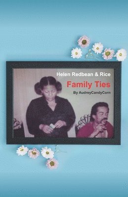 Helen Redbean & Rice 1