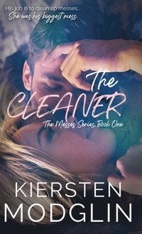 bokomslag The Cleaner (The Messes, #1)