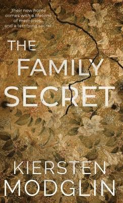 Kiersten Modglin - Family Secret, Inbunden