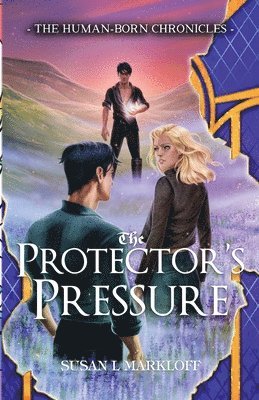 Susan L Markloff, Susan L. Markloff, L Markloff, Susan - Protector's Pressure, Häftad
