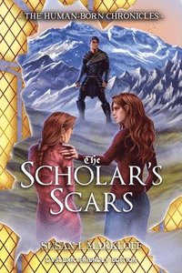 bokomslag The Scholar's Scars: The Dyslexic Friendly Edition