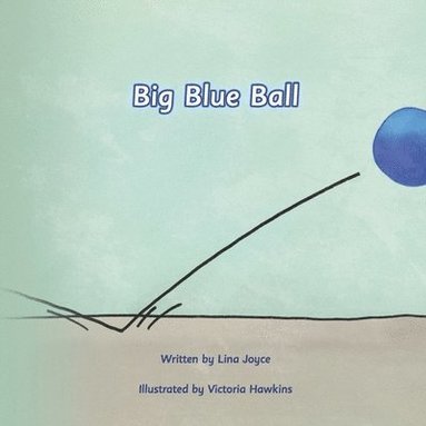 bokomslag Big Blue Ball