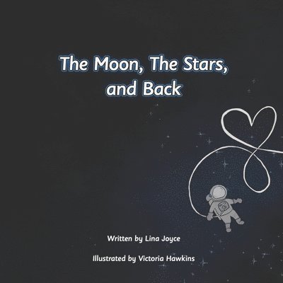 The Moon, The Stars, and Back 1