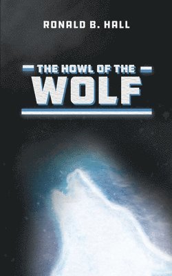 bokomslag The Howl of the Wolf