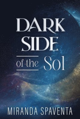 Dark Side of the Sol 1