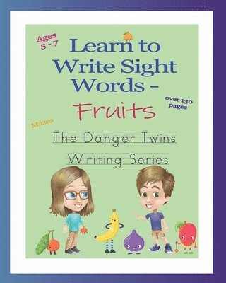 Anne Lusher - Learn to Write Sight Words - Fruits, Häftad
