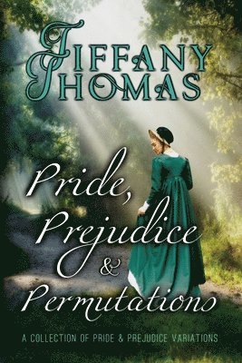 Tiffany Thomas, Lisa Rector - Pride, Prejudice, and Permutations, Häftad