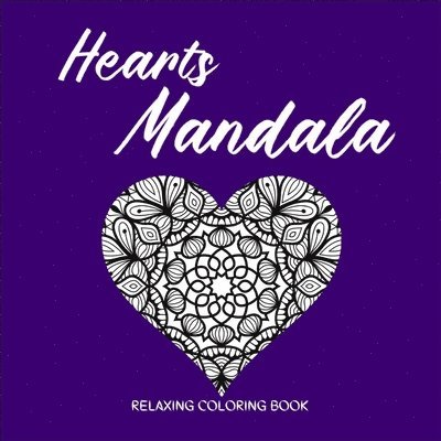 HEARTS MANDALA Relaxing Coloring Book 1