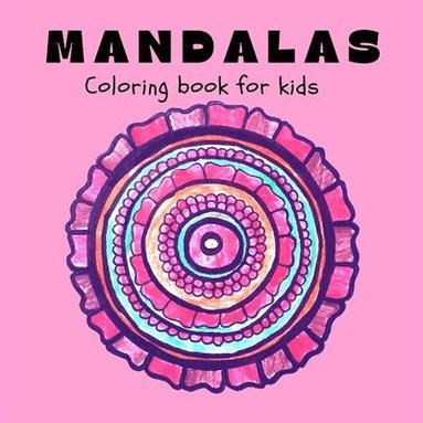 bokomslag MANDALAS Coloring Book for Kids