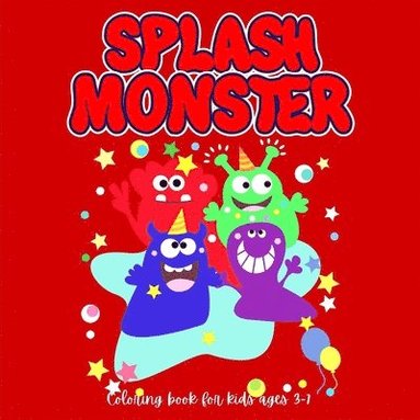 bokomslag SPLASH MONSTER Coloring book for Kids