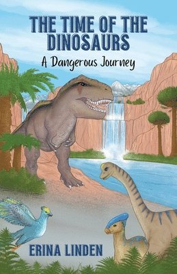 Time of the Dinosaurs