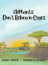 bokomslag Elephants Don't Belong in Cages