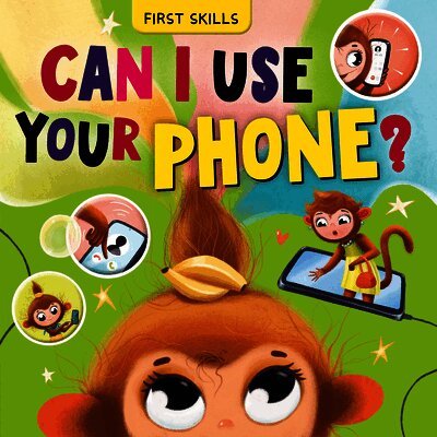 Clever Publishing, Elena Ulyeva - Can I Use Your Phone?, Kartonnage
