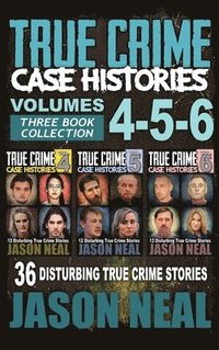 bokomslag True Crime Case Histories - (Books 4, 5, & 6)