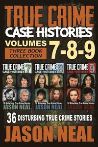 bokomslag True Crime Case Histories - (Books 7, 8, & 9)