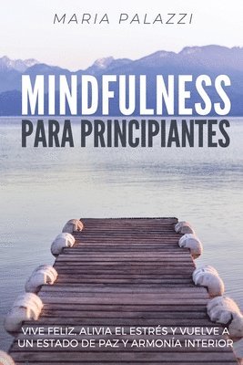 Mindfulness para Principiantes 1