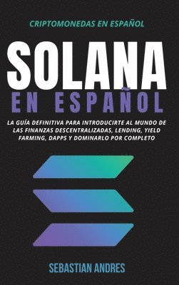 Sebastian Andres - Solana en Español, Inbunden