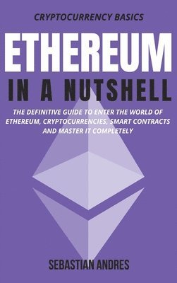 Ethereum in a Nutshell 1