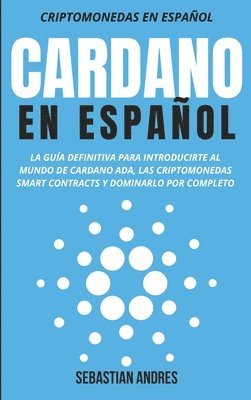 Sebastian Andres - Cardano en Español, Inbunden
